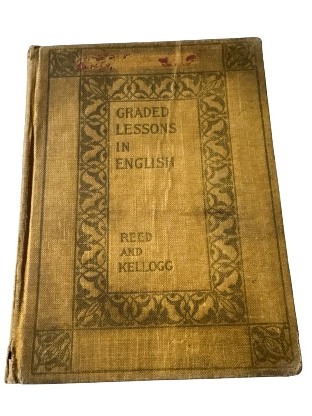1901Graded Lessons In English Revised Edition Hardcover Elementary Grammar Reed